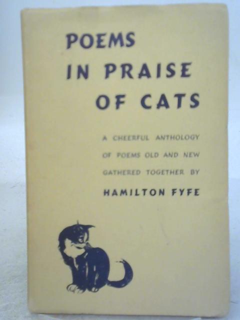 Poems In Praise Of Cats von Hamilton Fyfe (ed.)