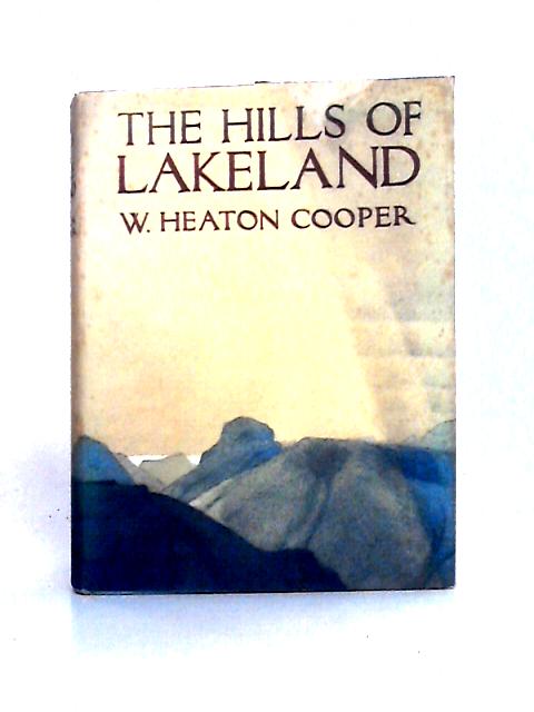 The Hills of Lakeland von W. Heaton Cooper