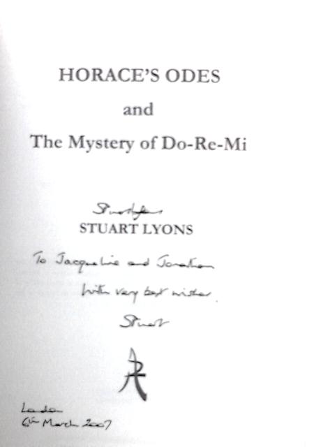 Horace's "Odes" and the Mystery of Do-re-mi By Stuart Lyons