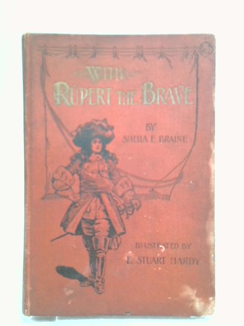 With Rupert the Brave von Braine