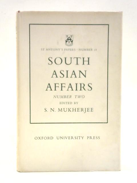 South Asian Affairs, Number Two By S. N. Mukherjee(Ed)