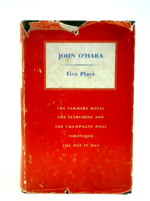 Five Plays von John O'Hara