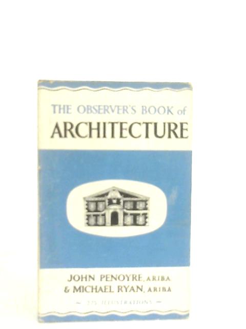 The Observer's Book of Architecture By John Penoyre