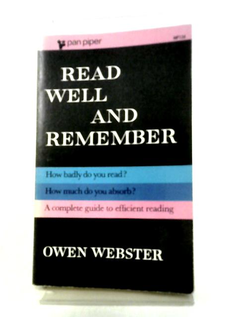 Read Well and Remember By Leonard Owen Webster