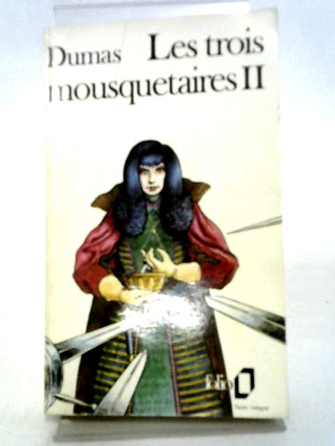 Les Trois Mousquetaires By Alexandre Dumas