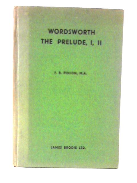 The Prelude, Books I, II By Wordsworth