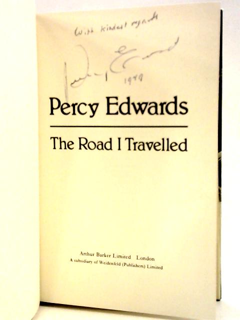 The Road I Travelled By Percy Edwards