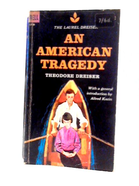 An American Tragedy By Theodore Dreiser