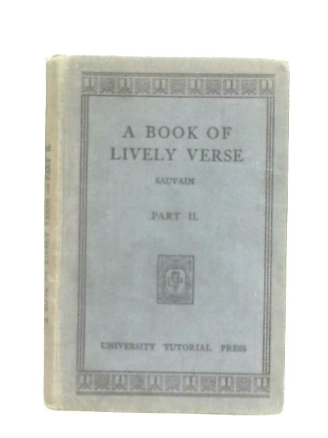 A Book Of Lively Verse Part II By Alan Sauvain