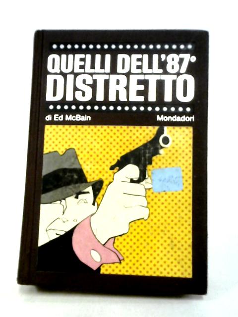 Quelli Dell'87o Distretto By Ed McBain