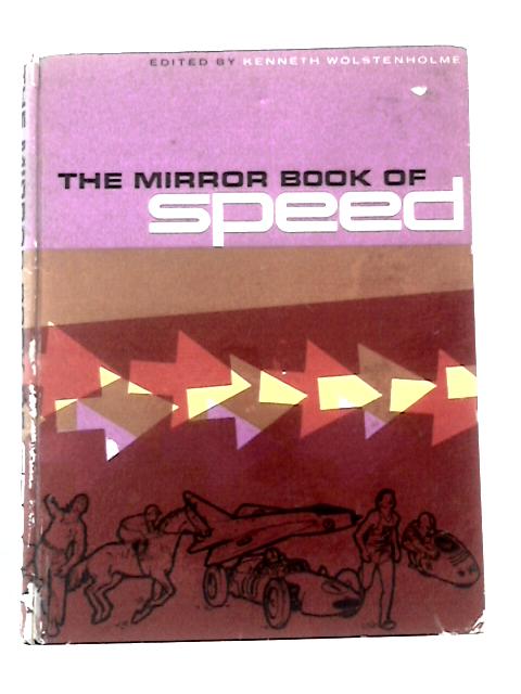 The Mirror Book of Speed von Kenneth Wolstenholme (Ed.)