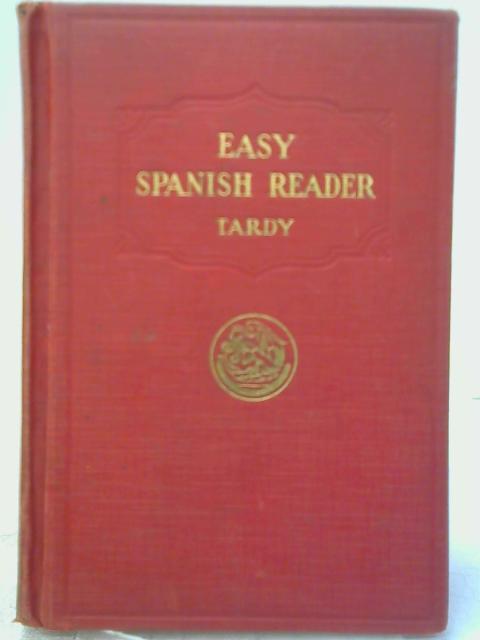 Easy Spanish Reader By William T. Tardy