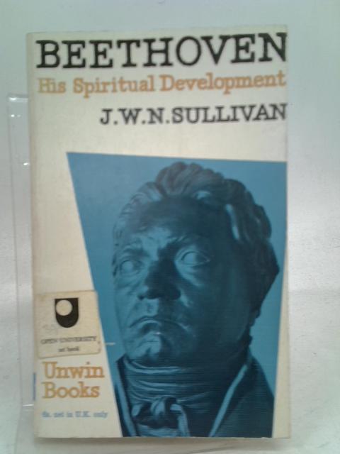 Beethoven: His spiritual development von Sullivan