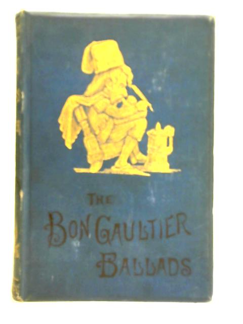 The Book of Ballads von Bon Gaultier (Ed.)