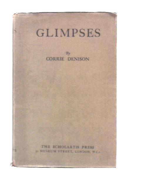 Glimpses von Corrie Denison