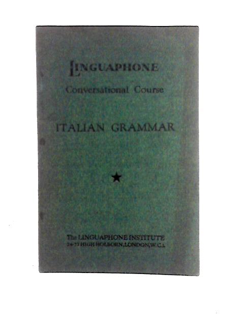 Italian Grammar (Conversational Course) By F.Tavani