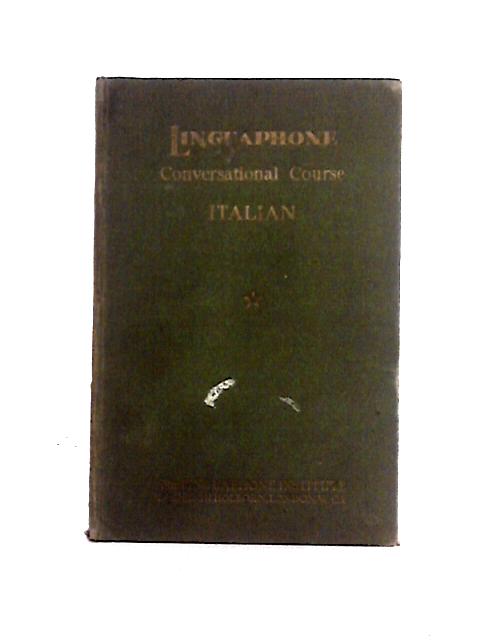 Linguaphone Conversational Course Italian By A. M. Bassani