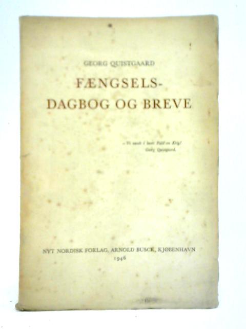 Faengselsdagbog og Breve By Georg Quistgaard