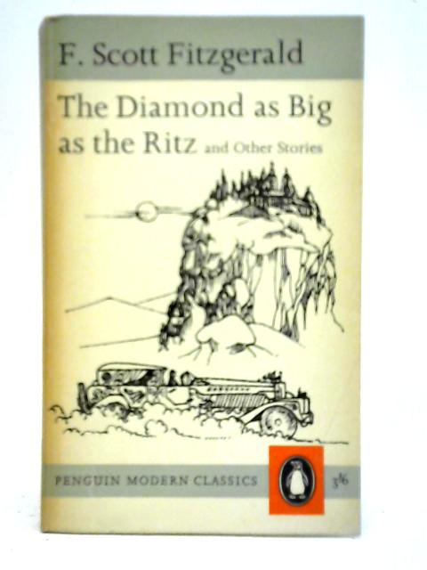 The Diamond as Big as the Ritz and Other Stories von F. Scott Fitzgerald