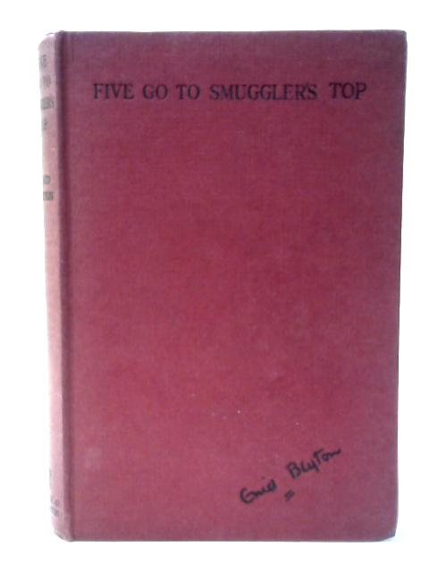 Five Go To Smuggler's Top By Enid Blyton