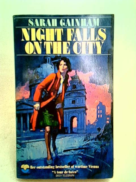 Night Falls on the City von Sarah Gainham