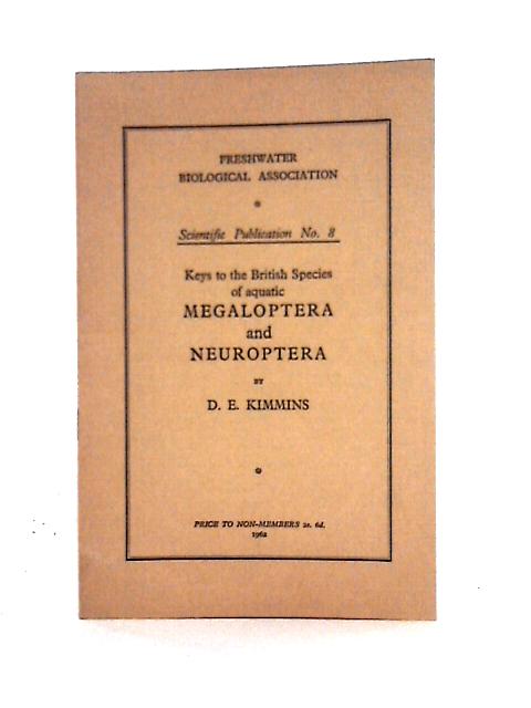 Keys to the British Species of Aquatic Megaloptera and Neuroptera By D. E. Kimmins