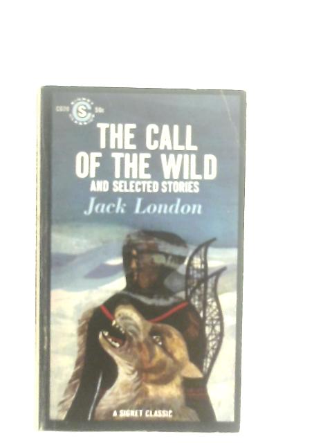 Call of the Wild By London, Jack