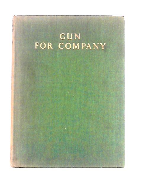 Gun for Company By E. C. Keith