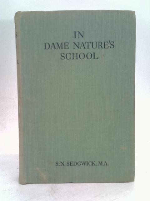 In Dame Nature's School, or Mother Nature's Magic By Sedgwick