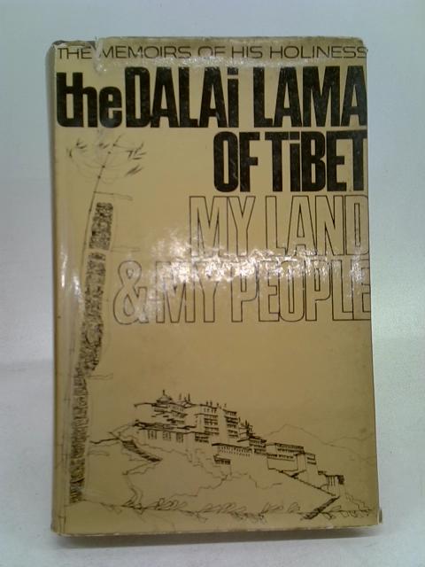 My Land and My People: By His Holiness the Dalai Lama