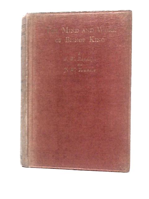 Mind and Work of Bishop King By B.W.Randolph & J. W.Townroe