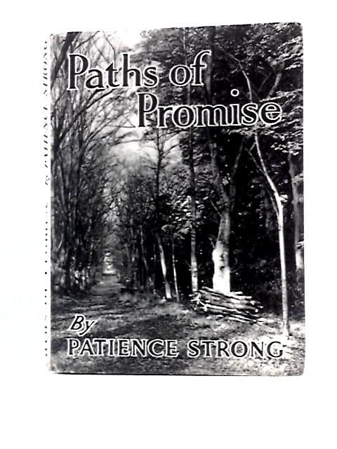 Paths of Promise By Patience Strong