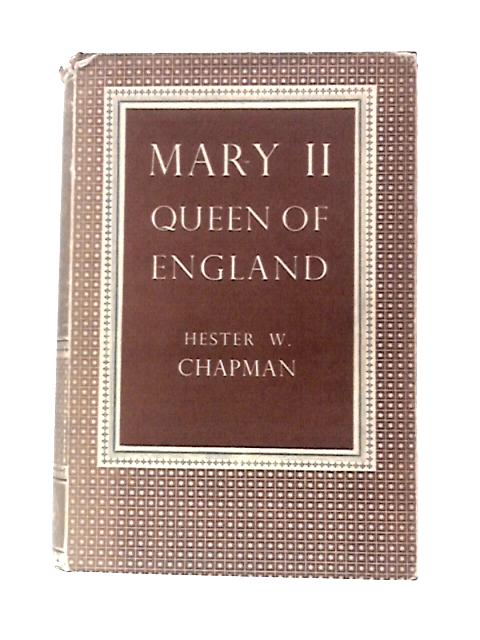 Mary II By Hester Chapman