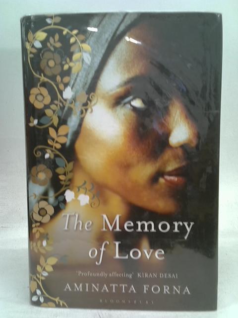 By Aminatta Forna The Memory of Love von Aminatta Forna