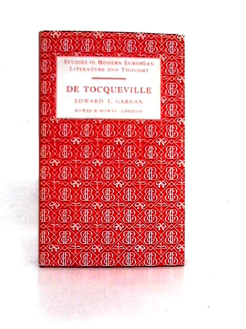 De Tocqueville par Edward T. Gargan
