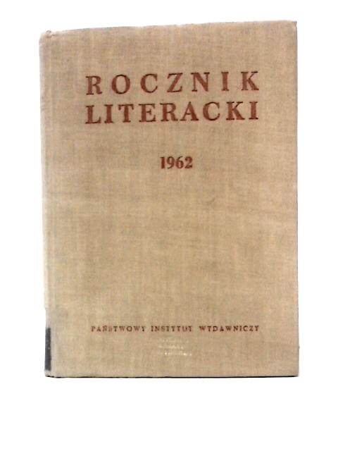 Rocznik Literacki, 1962 By Unstated