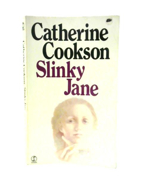 Slinky Jane By Catherine Cookson