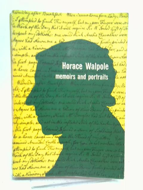 Horace Walpole : memoirs and portraits von ed. Hodgart