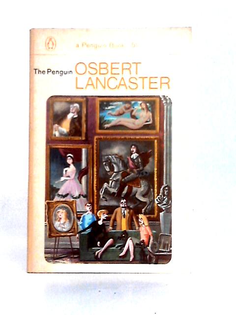 The Penguin Osbert Lancaster By Osbert Lancaster