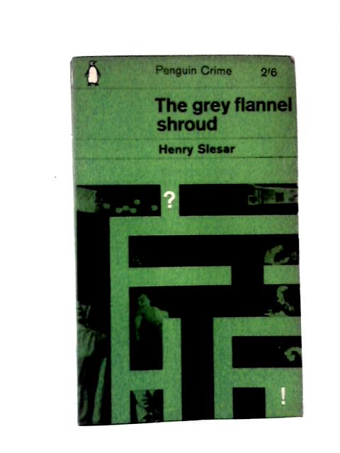 The Grey Flannel Shroud By Henry Slesar