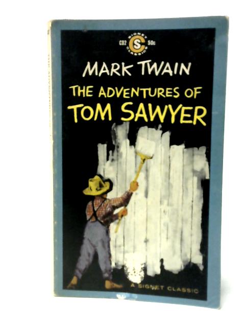 The Adventures of Tom Sawyer By Mark Twain