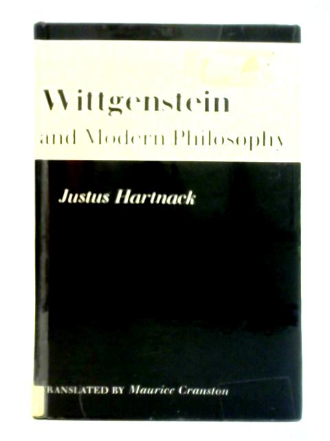 Wittgenstein and Modern Philosophy By J. Hartnack