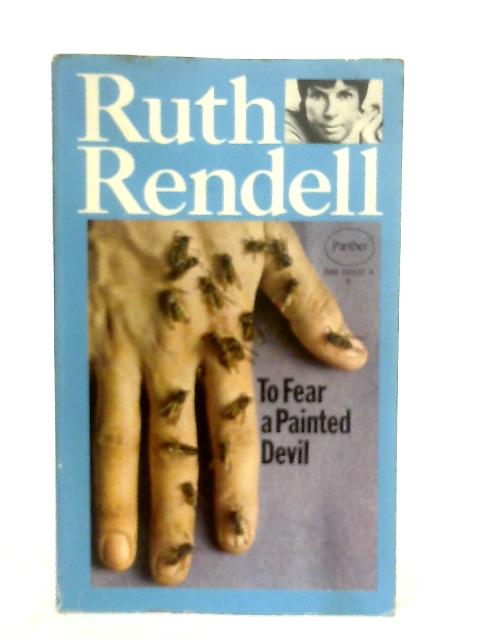To Fear A Painted Devil von Ruth Rendell
