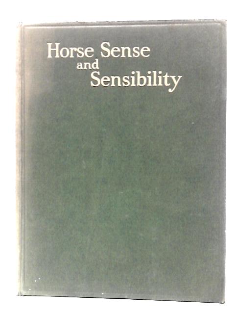 Horse Sense & Sensibility By Crascredo