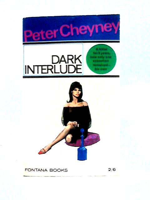 Dark Interlude par Peter Cheyney