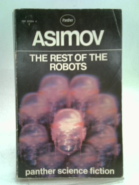 The Rest Of The Robots von Isaac Asimov
