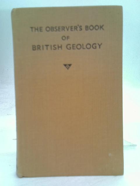 Observer's Book of British Geology, The By Evans