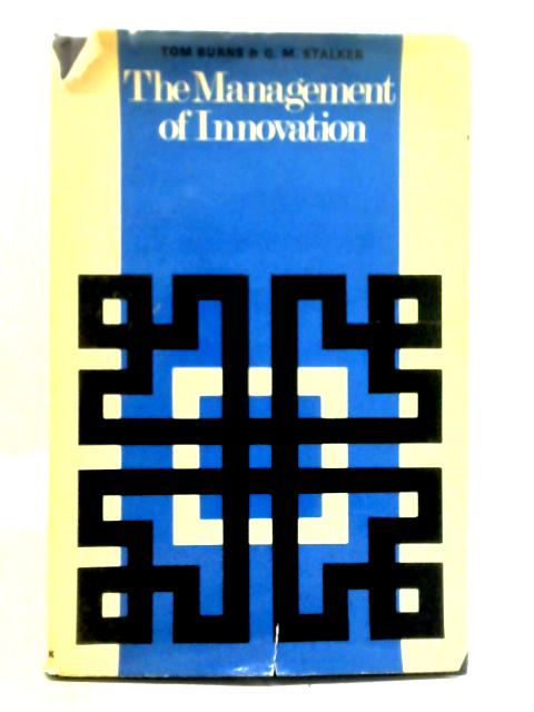 The Management of Innovation By Tom Burns