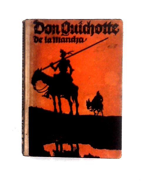 Don Quihote de la Mancha By Miguel de Cervantes