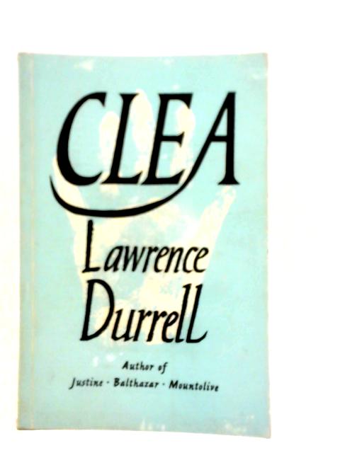 Clea By Lawrence Durrell